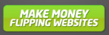 Make Money Flipping Websites